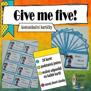 Give me five (words)