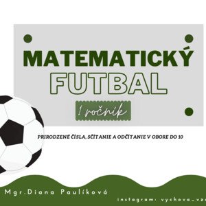 Matematický futbal - didaktická hra pre 1. ročník