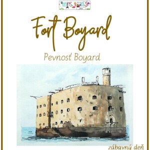 Pevnosť Boyard - deň plný zábavy