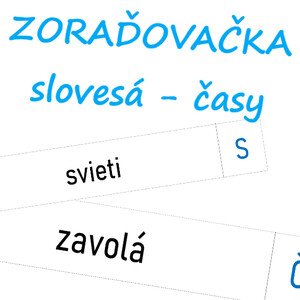 SLOVESÁ - ČASY - zoraďovačka