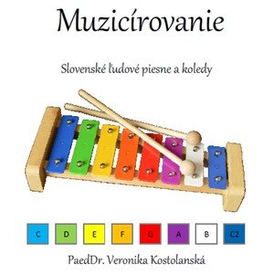 Slovenské ľudové piesne pre xylofón (farebná verzia A)