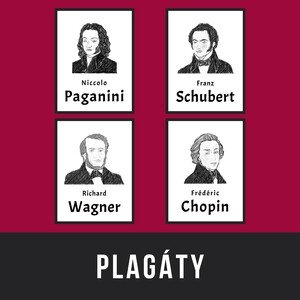 Paganini, Schubert, Wagner, Chopin - plagáty