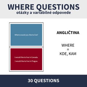 ENG - WHERE / KONVERZAČNÉ KARTIČKY (otázky a odpovede)