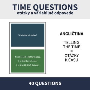 ENG - TIME / KONVERZAČNÉ KARTIČKY (otázky a odpovede - telling the time)
