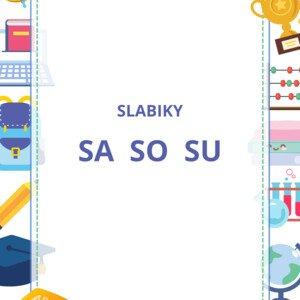 Slabiky SA, SO, SU 